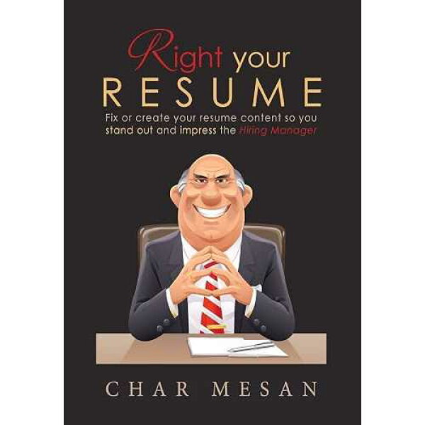 Cme Books paperback Book, Right Your Resume: Fix or create your resume content so you stand out and impress the hiring manager