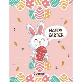 ハッピー イースター ジャーナル: キュート バニー ノート/罫線入りダイアリー (8.5x11 ピンク カバー) CREATESPACE paperback Book, Happy Easter Journal: Cute Bunny Notebook/Lined Diary (8.5x11 Pink Cover)