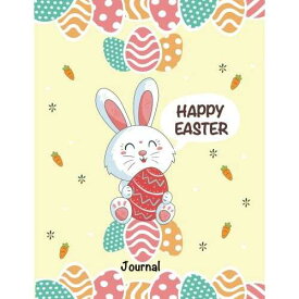 ハッピー イースター ジャーナル: キュート バニー ノート/罫線入り日記 (8.5x11 ライトイエロー カバー) CREATESPACE paperback Book, Happy Easter Journal: Cute Bunny Notebook/Lined Diary (8.5x11 Light Yellow Cover)
