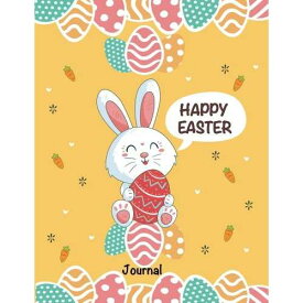 ハッピー イースター ジャーナル: キュート バニー ノート/罫線入りダイアリー (8.5x11 オレンジ カバー) CREATESPACE paperback Book, Happy Easter Journal: Cute Bunny Notebook/Lined Diary (8.5x11 Orange Cover)
