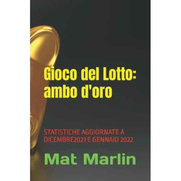 Majosta paperback Book, Gioco del Lotto: ambo d'oro di Butt Change by Mat Marlin (Italian Edition)