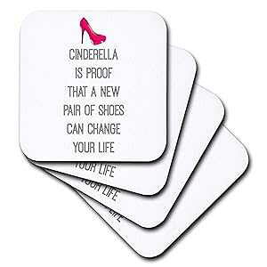 3dRose CST_201976_3 Cinderella is Proof That a New Pair of Shoes Can Change Your Life Ceramic Tile Coaster (Set of 4)