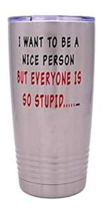 ʔȑfGȐl 20 IXBgx^u[ }OJbv Wt ^fM i Mtg Rogue River Tactical Funny Sarcastic Nice Person 20 Oz. Travel Tumbler Mug Cup w/Lid Vacuum Insulated Work Gift