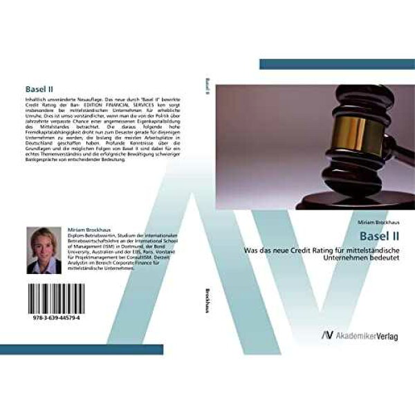 バーゼル II: Was das neue Credit Rating für mittelständische Unternehmen bedeutet (ドイツ語版) VDM Verlag paperback Book, Basel II: Was das neue Credit Rating für mittelständische Unternehmen bedeutet (German Edition