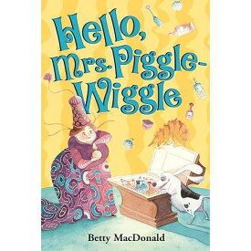こんにちは、ピグルウィグル夫人 HarperCollins Children's Books paperback Book, Hello, Mrs. Piggle-Wiggle