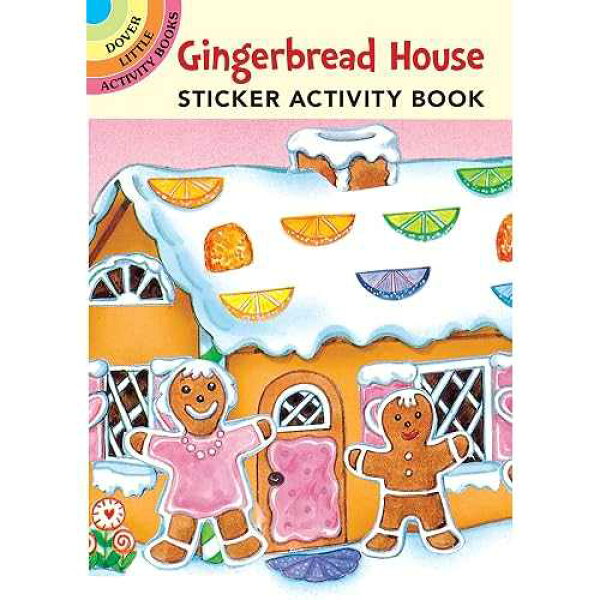 Dover Publications paperback Book, Gingerbread House Sticker Activity Book (Dover Little Activity Books: Christmas)