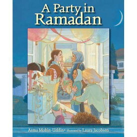 ラマダン中のパーティー Astra Young Readers paperback Book, A Party in Ramadan