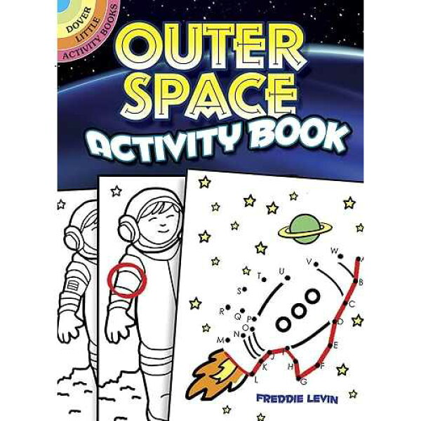 Dover Publications paperback Book, Outer Space Activity Book (Dover Little Activity Books: Nature)