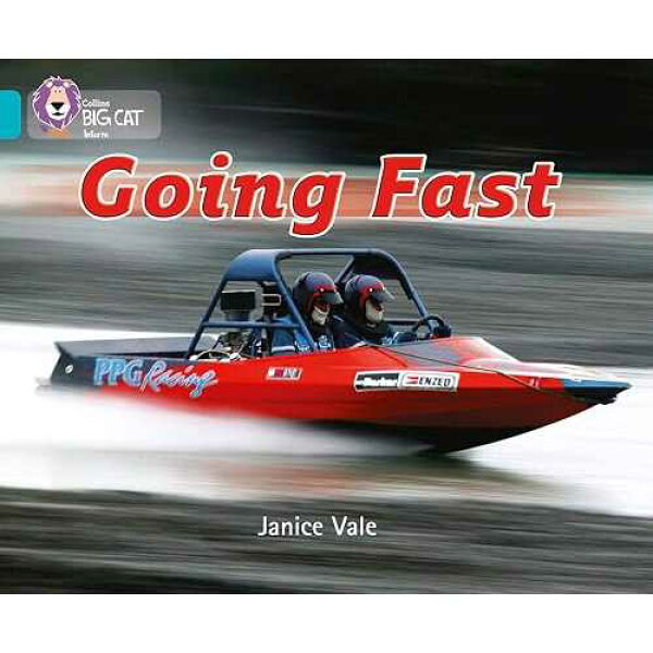 ゴーイング・ファスト (コリンズ・ビッグ・キャット) paperback Book, Going Fast (Collins Big Cat)