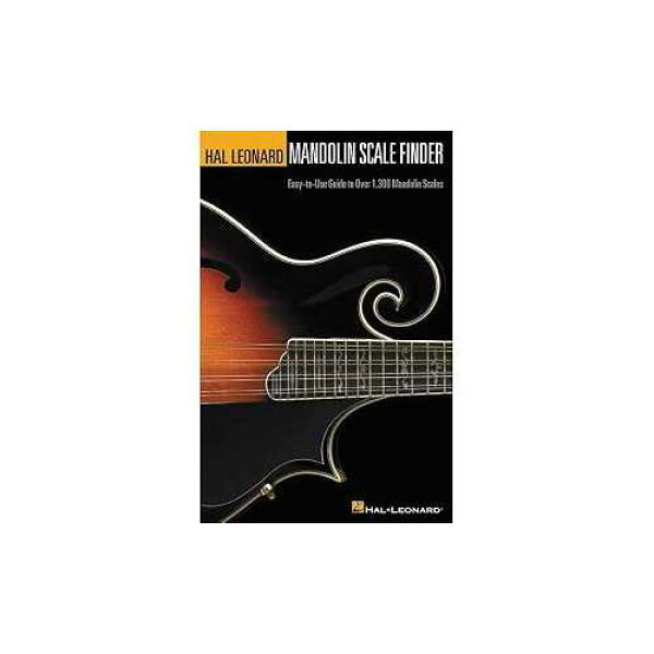 マンドリン スケール ファインダー: 1,300 以上のマンドリン スケール (6 インチ) の使いやすいガイド。×9インチ。版 Hal Leonard paperback Book, Mandolin Scale Finder: Easy-to-Use Guide to Over 1,300 Mandolin Scales, 6 inch. x