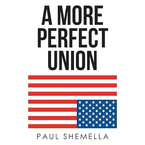 Page Publishing, Inc paperback Book, A More Perfect Union