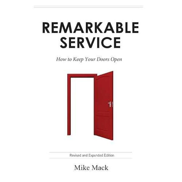 素晴らしいサービス: ドアを開け続ける方法 CREATESPACE paperback Book, Remarkable Service: How to Keep Your Doors Open