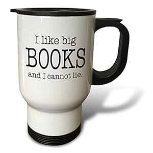3dRose I Like Big Books and I Cannot Lie Novelist Humor �g���x���}�O�A14�I���X 3dRose I Like Big Books and I Cannot Lie Novelist Humor Travel Mug, 14-Ounce