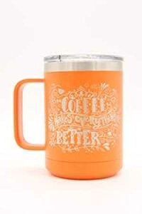 Coffee Makes Everything Better - 15オンス 真空断熱コーヒーマグ (オレンジ) Polar Camel Coffee Makes Everything Better - 15oz Vacuum Insulated Coffee Mug (Orange)