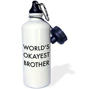3dRose Worlds okayest brother in black handwritten like font Sports Water Bottle, 21 oz, White