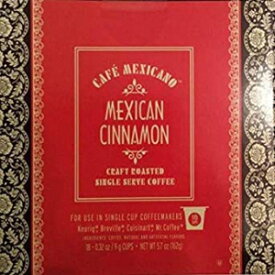 メキシカンシナモン、カフェメキシカーノ シングルサーブコーヒー 18ポッド(メキシカンチョコレート、トーストヘーゼルナッツ、シナモン) (メキシカンシナモン) Mexican Cinnamon, Cafe Mexicano Single Serve Coffee 18 pods(Mexican Chocolate, Toast