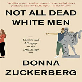 洋書 Paperback, Not All Dead White Men: Classics and Misogyny in the Digital Age