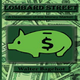 洋書 Greenbook Publications, LLC Lombard Street: A Description of the Money Market