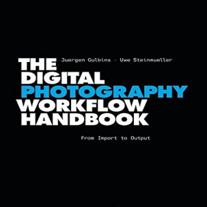 洋書 Rocky Nook Hardcover The Digital Photography Workflow Handbook