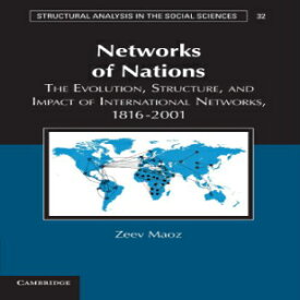 洋書 Paperback, Networks of Nations: The Evolution, Structure, and Impact of International Networks, 1816-2001 (Structural Analysis in the Social Sciences)