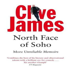 洋書 Paperback, North Face of Soho: More Unreliable Memoirs