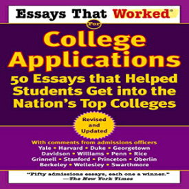 洋書 Paperback, Essays That Worked for College Applications: 50 Essays that Helped Students Get into the Nation's Top Colleges