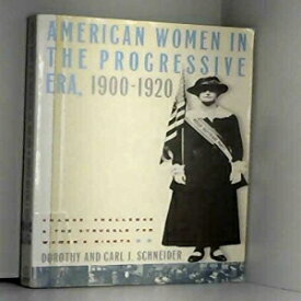 洋書 Paperback, American Women in the Progressive Era, 1900 - 1920