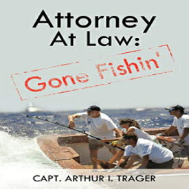 洋書 Paperback, Attorney At Law: Gone Fishin'