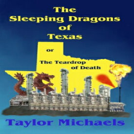 洋書 Paperback, The Sleeping Dragons of Texas or The Teardrop of Death