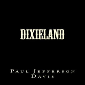 洋書 Paperback, Dixieland (Volume 1)