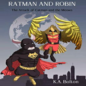 洋書 Paperback, Ratman And Robin: The Attack of Catman and the Meows