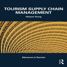 洋書 Tourism Supply Chain Management (Advances in Tourism)