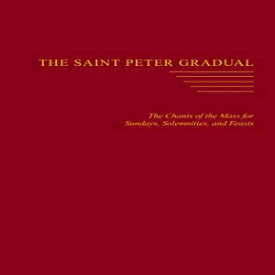 洋書 Hardcover, The Saint Peter Gradual: The Chants of the Mass for Sundays, Solemnities, and Feasts