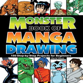 洋書 Paperback, Monster Book of Manga Drawing: 150 Step-by-Step Projects for Beginners