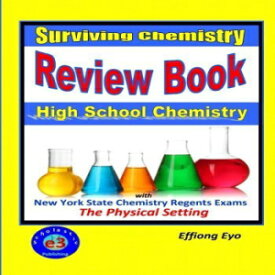 洋書 Paperback, Surviving Chemistry Review Book: High School Chemistry: 2015 Revision - with NYS Chemistry Regents Exams: The Physical Setting