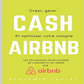 洋書 Les techniques pour gagner de l'ARGENT sur AIRBNB: Les petits secrets pour faire de votre activité Airbnb un vrai succès ! (French Edition)