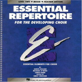 洋書 Spiral-bound, Essential Repertoire Developing Mixed Choir (Essential Elements for Choir)