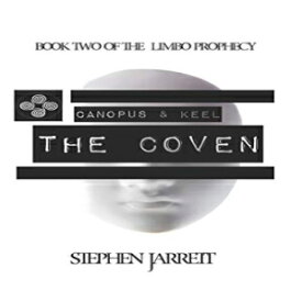洋書 Paperback, Canopus and Keel - The Coven (The Limbo Prophecy)