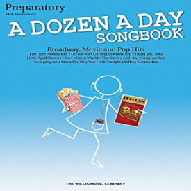 洋書 Paperback, A Dozen a Day Songbook - Preparatory Book: Mid-Elementary Level