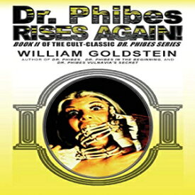 洋書 Paperback, Dr. Phibes Rises Again! (THE CULT-CLASSIC DR. PHIBES SERIES) (Volume 2)