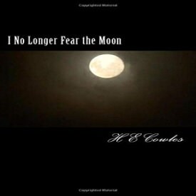 洋書 Paperback, I No Longer Fear the Moon