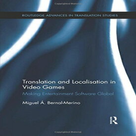 洋書 Paperback, Translation and Localisation in Video Games (Routledge Advances in Translation and Interpreting Studies)