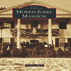 洋書 Morris-Jumel Mansion (Images of America)