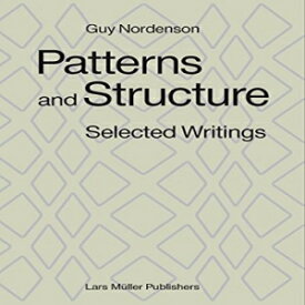 洋書 Patterns and Structure: Selected Writings