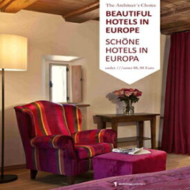 洋書 Beautiful Hotels in Europe/Schone Hotels in Europa (Architect's Choice)