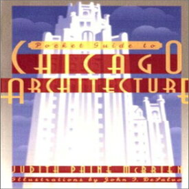 洋書 Pocket Guide to Chicago Architecture (Norton Books for Architects & Designers)