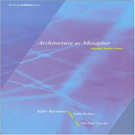 洋書 Architecture as Metaphor: Language, Number, Money (Writing Architecture)