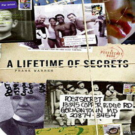 洋書 Hardcover, A Lifetime of Secrets: A PostSecret Book