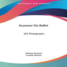 洋書 Paperback, Seymour On Ballet: 101 Photographs