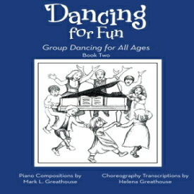 洋書 Paperback, Dancing for Fun: Group Dancing for All Ages Book Two